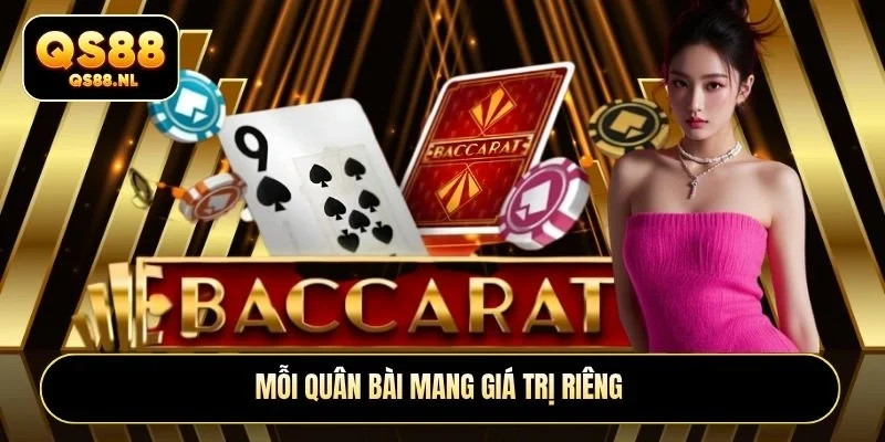 Mỗi quân bài mang giá trị riêng