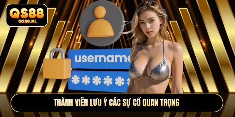 Thành viên lưu ý các sự cố quan trọng