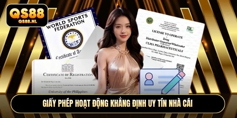Giấy phép hoạt động khẳng định uy tín nhà cái
