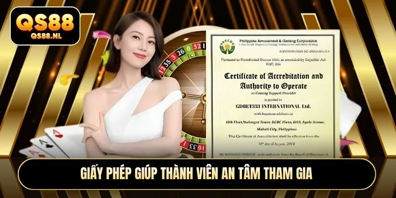 Giấy phép giúp thành viên an tâm tham gia
