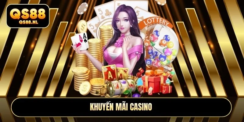 Khuyến mãi casino