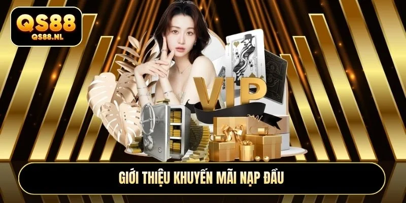 Giới thiệu khuyến mãi nạp đầu